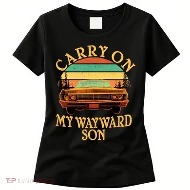 Carry On My Wayward Son Women's T-Shirt
