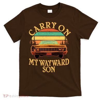 Carry On My Wayward Son T-Shirt