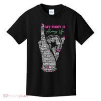 Cool AKA Sorority My Pinky Is Always Up Word Art Kids T-Shirt thumb 0