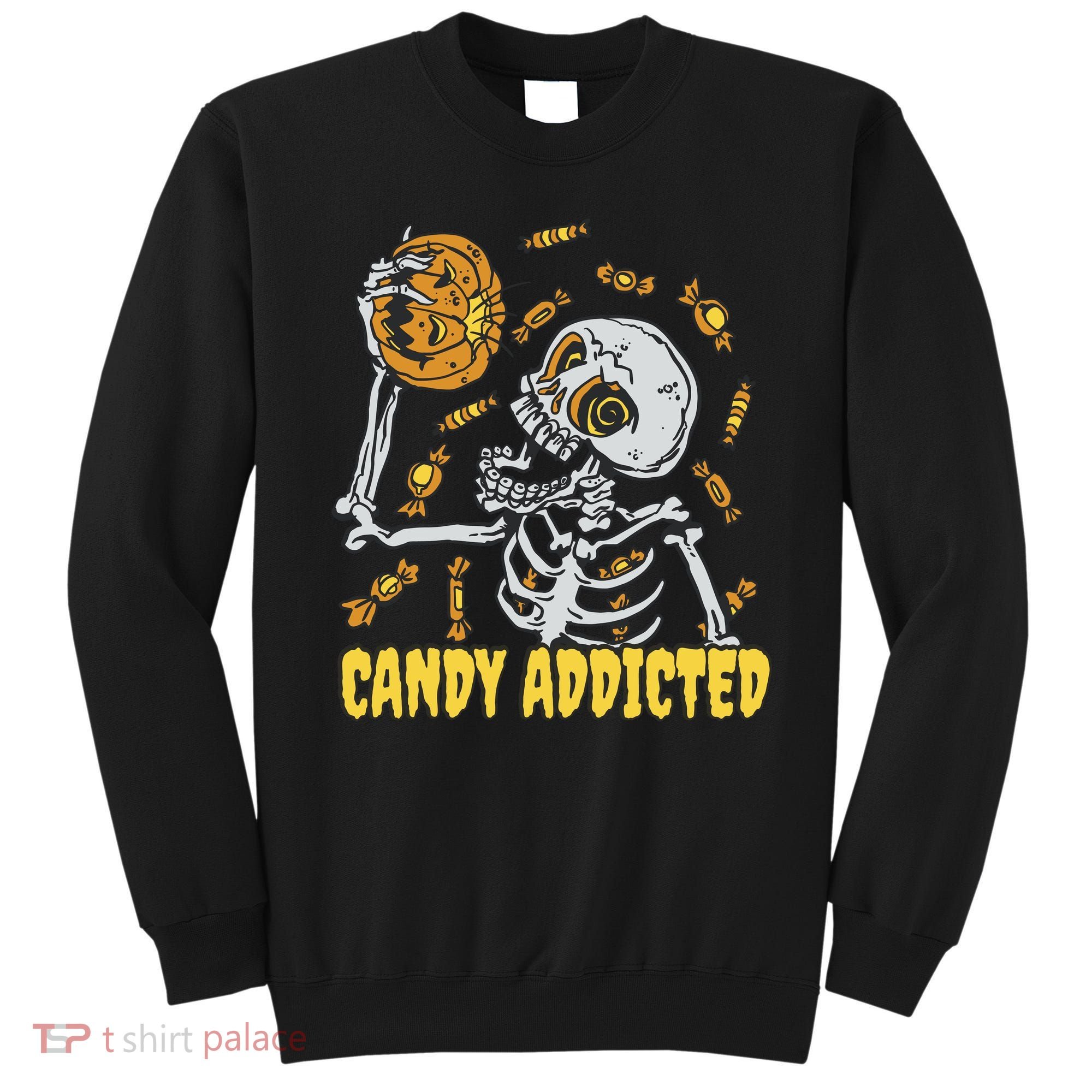 Candy Addicted Skeleton Halloween Sweatshirt