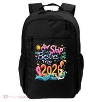 Cute Aw Ship Its A Besties Trip 2026 Vacation Backpack thumb 0