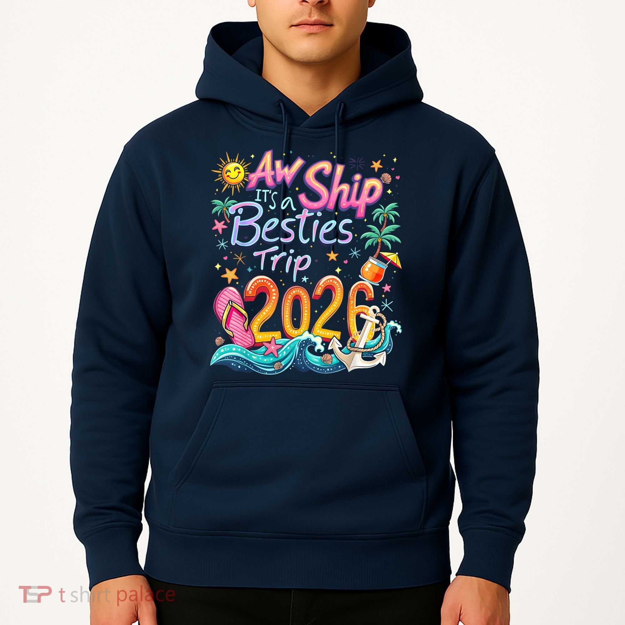 Cute Aw Ship Its A Besties Trip 2026 Vacation Hoodie