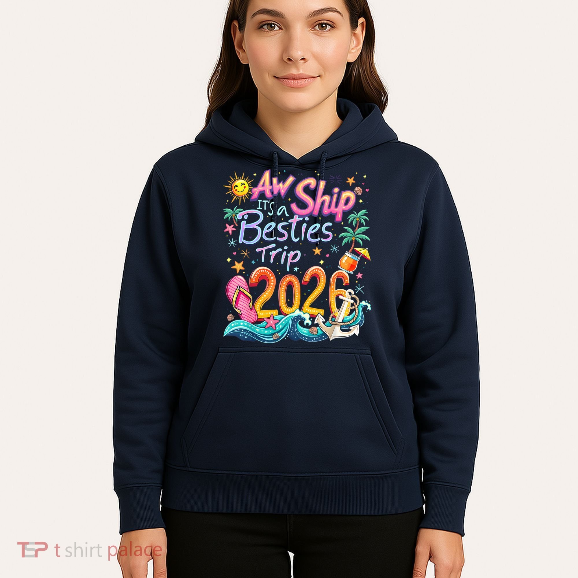 Cute Aw Ship Its A Besties Trip 2026 Vacation Hoodie