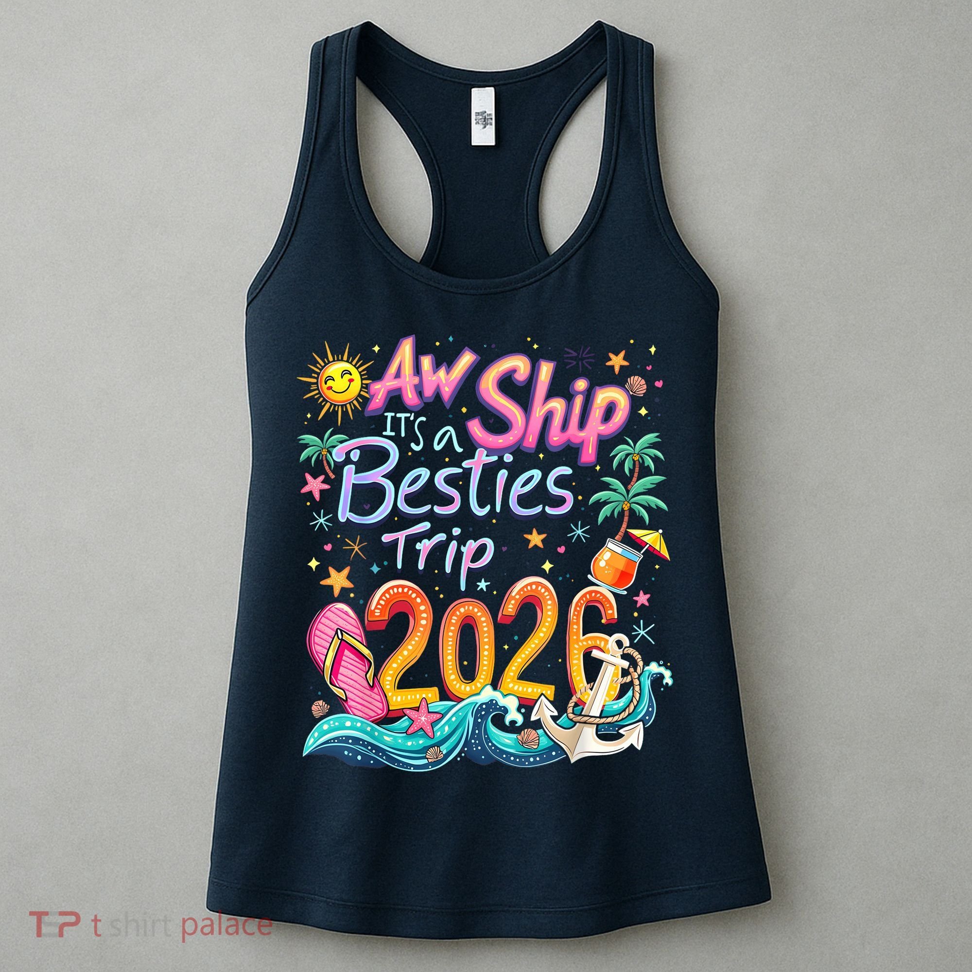 Cute Aw Ship Its A Besties Trip 2026 Vacation Women's Tank Top