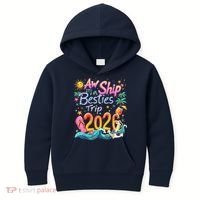 Cute Aw Ship Its A Besties Trip 2026 Vacation Kids Hoodie thumb 0