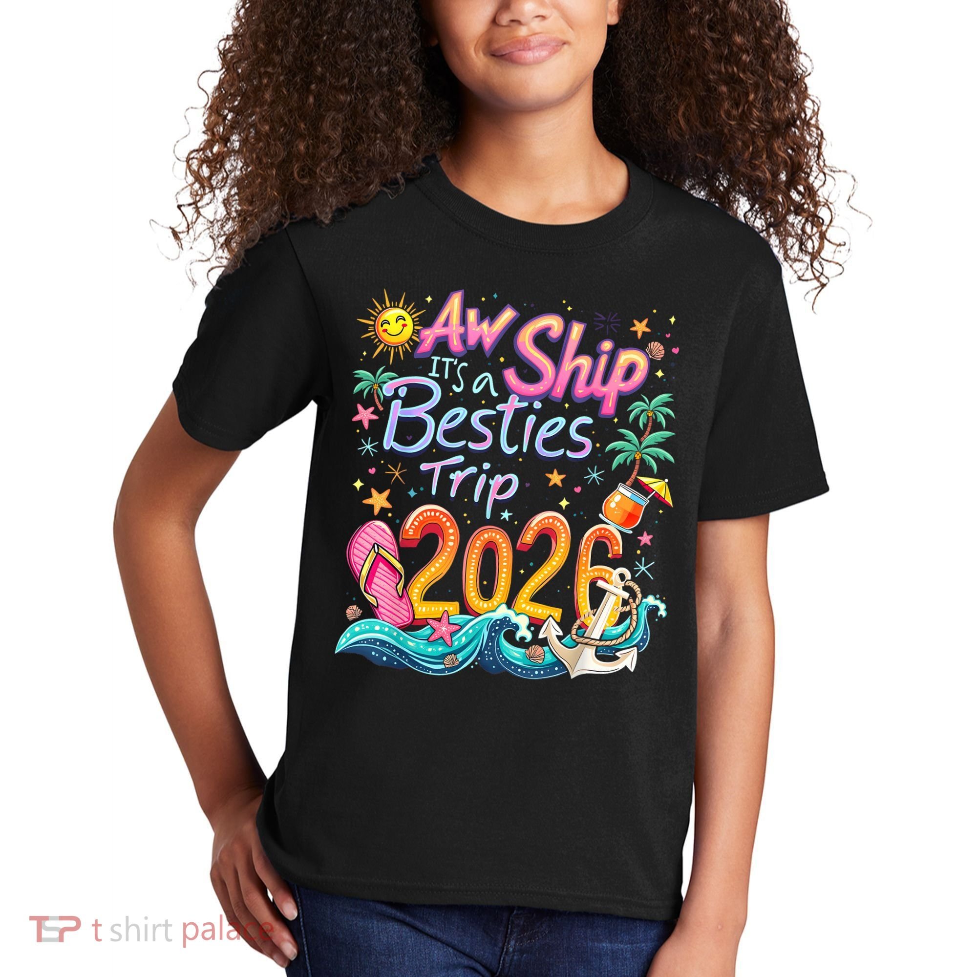 Cute Aw Ship Its A Besties Trip 2026 Vacation Kids T-Shirt