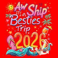 Cute Aw Ship Its A Besties Trip 2026 Vacation Santa Hat thumb 1