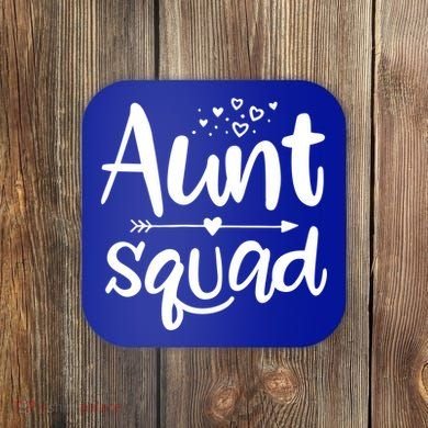 Cute Aunt Squad Great Gift Auntie Gift Coaster