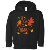 Changes Autumn Season Toddler Hoodie thumb 0