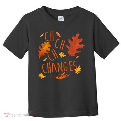 Changes Autumn Season Toddler T-Shirt