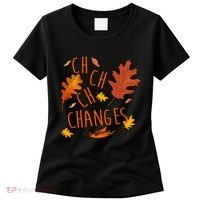 Changes Autumn Season Women's T-Shirt thumb 0