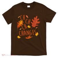 Changes Autumn Season T-Shirt thumb 0