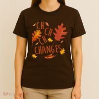 Changes Autumn Season T-Shirt thumb 4