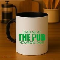 Cash Me At The Pub Howbow Dah! Irish St. Patrick's Day Clover Coffee Mug thumb 4