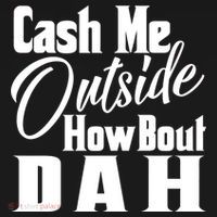 Cash Me Outside How Bout Dah Funny Meme Bucket Hat thumb 4