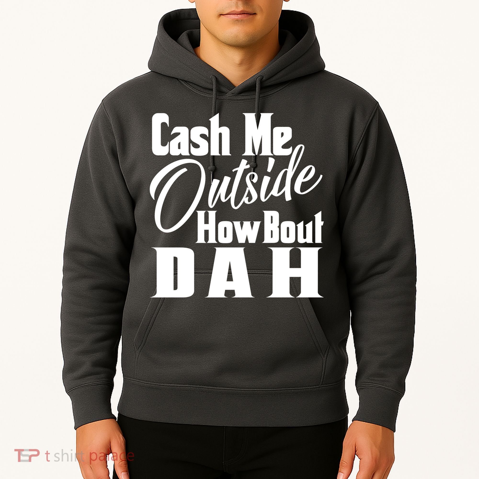 Cash Me Outside How Bout Dah Funny Meme Hoodie