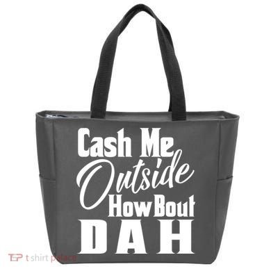 Cash Me Outside How Bout Dah Funny Meme Tote Bag