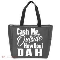 Cash Me Outside How Bout Dah Funny Meme Tote Bag thumb 0
