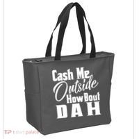Cash Me Outside How Bout Dah Funny Meme Tote Bag thumb 2
