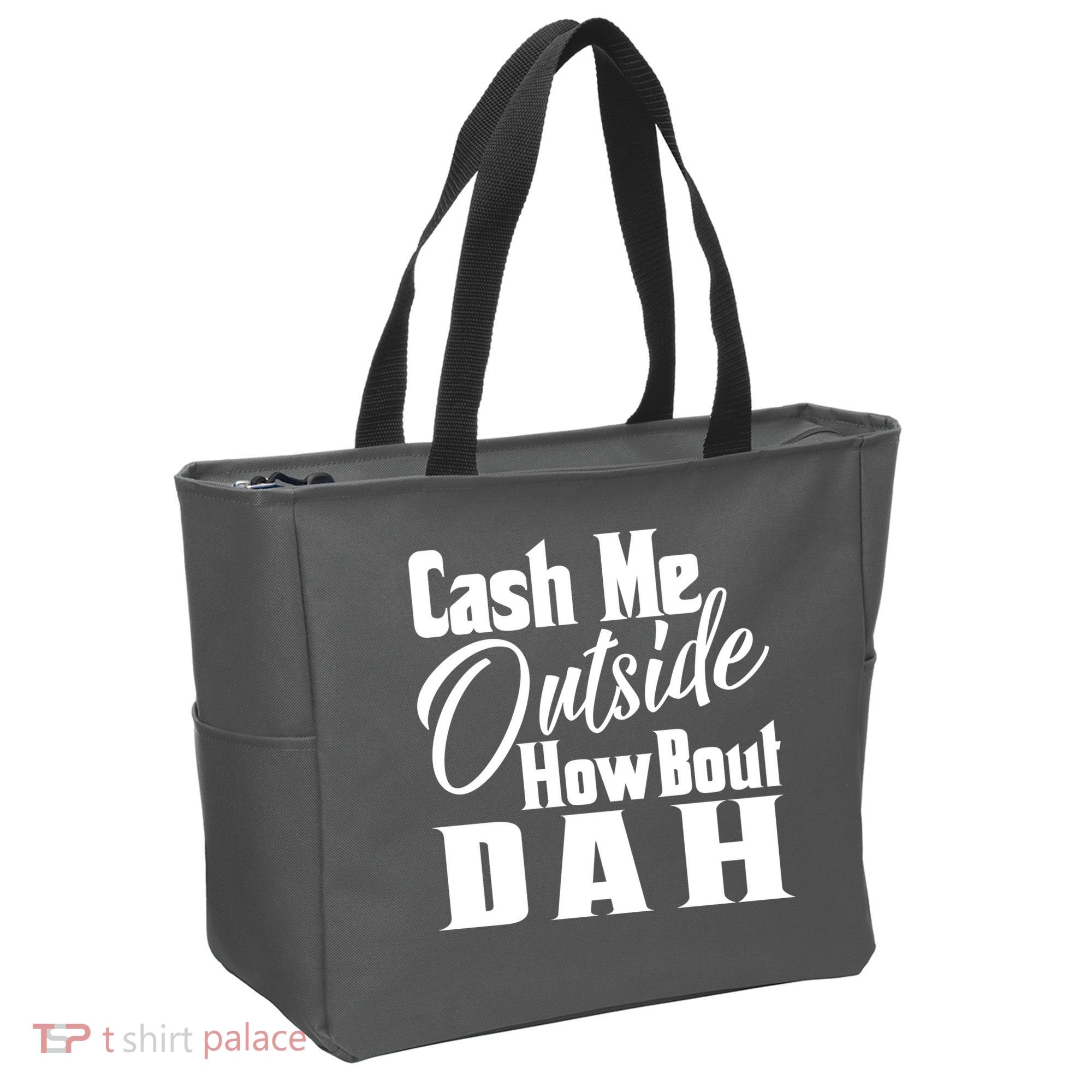 Cash Me Outside How Bout Dah Funny Meme Tote Bag