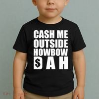 Cash Me Outside Howbow DAH Block Letters Meme Quote Toddler T-Shirt thumb 2