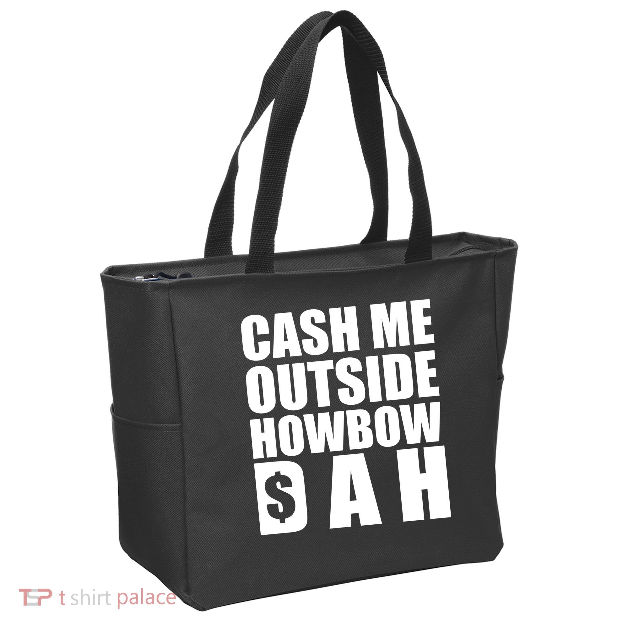 Cash Me Outside Howbow DAH Block Letters Meme Quote Tote Bag