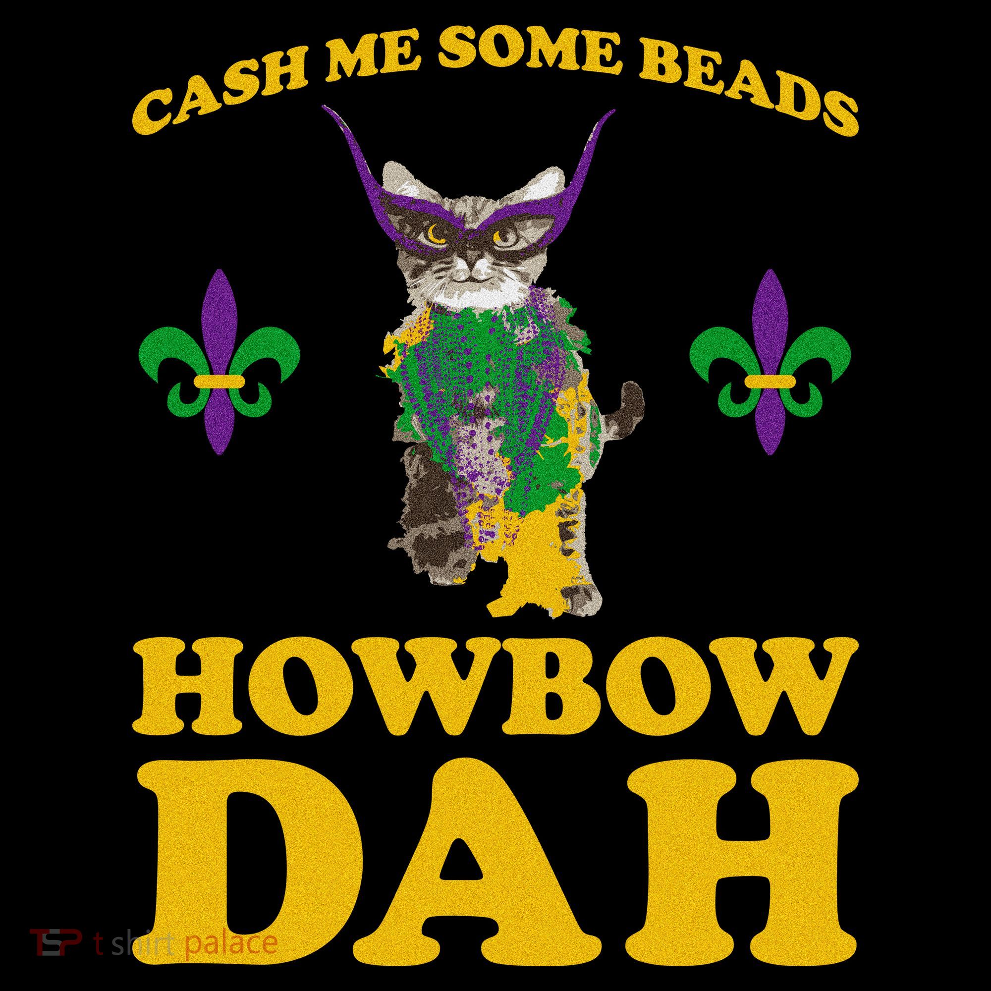 Cash Me Some Beads Howbow Dah Mardi Gras Backpack