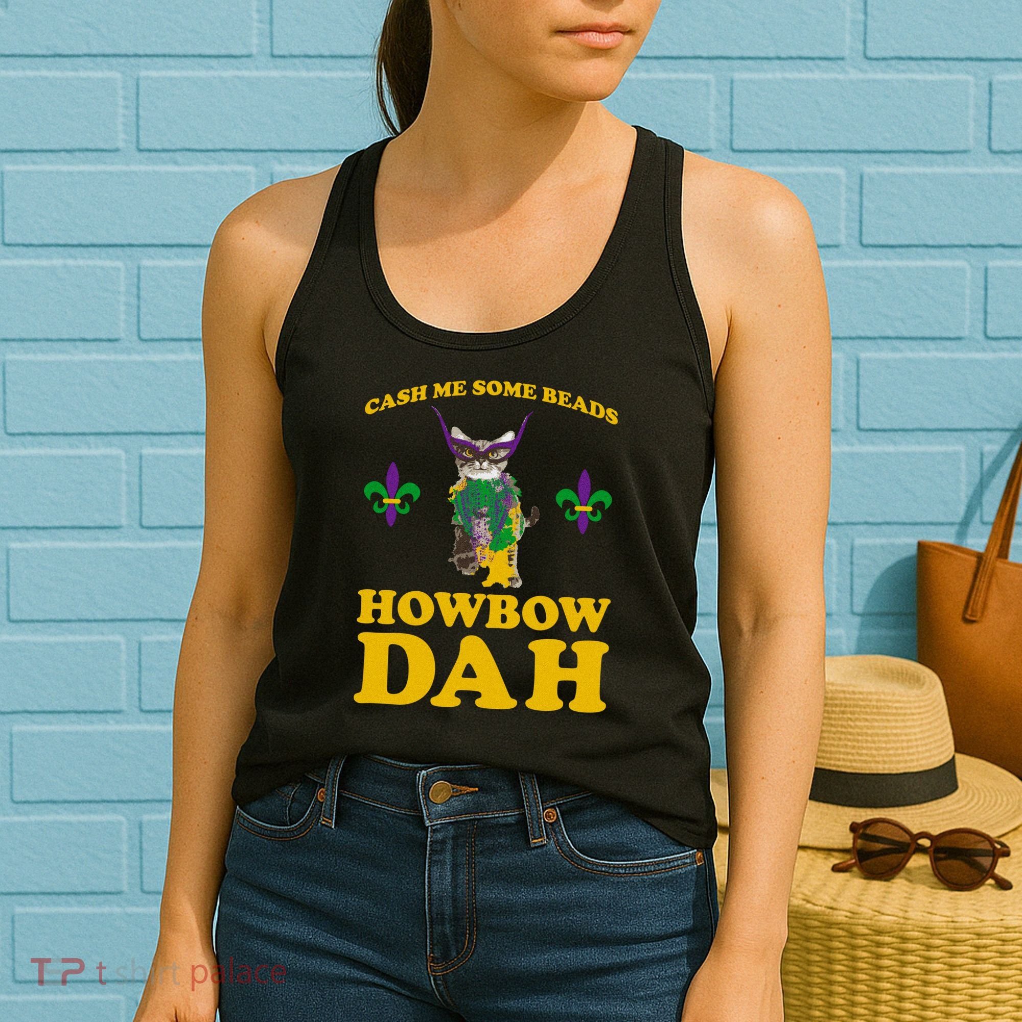Cash Me Some Beads Howbow Dah Mardi Gras Women's Tank Top
