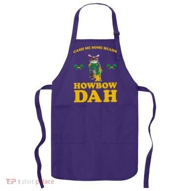Cash Me Some Beads Howbow Dah Mardi Gras Apron