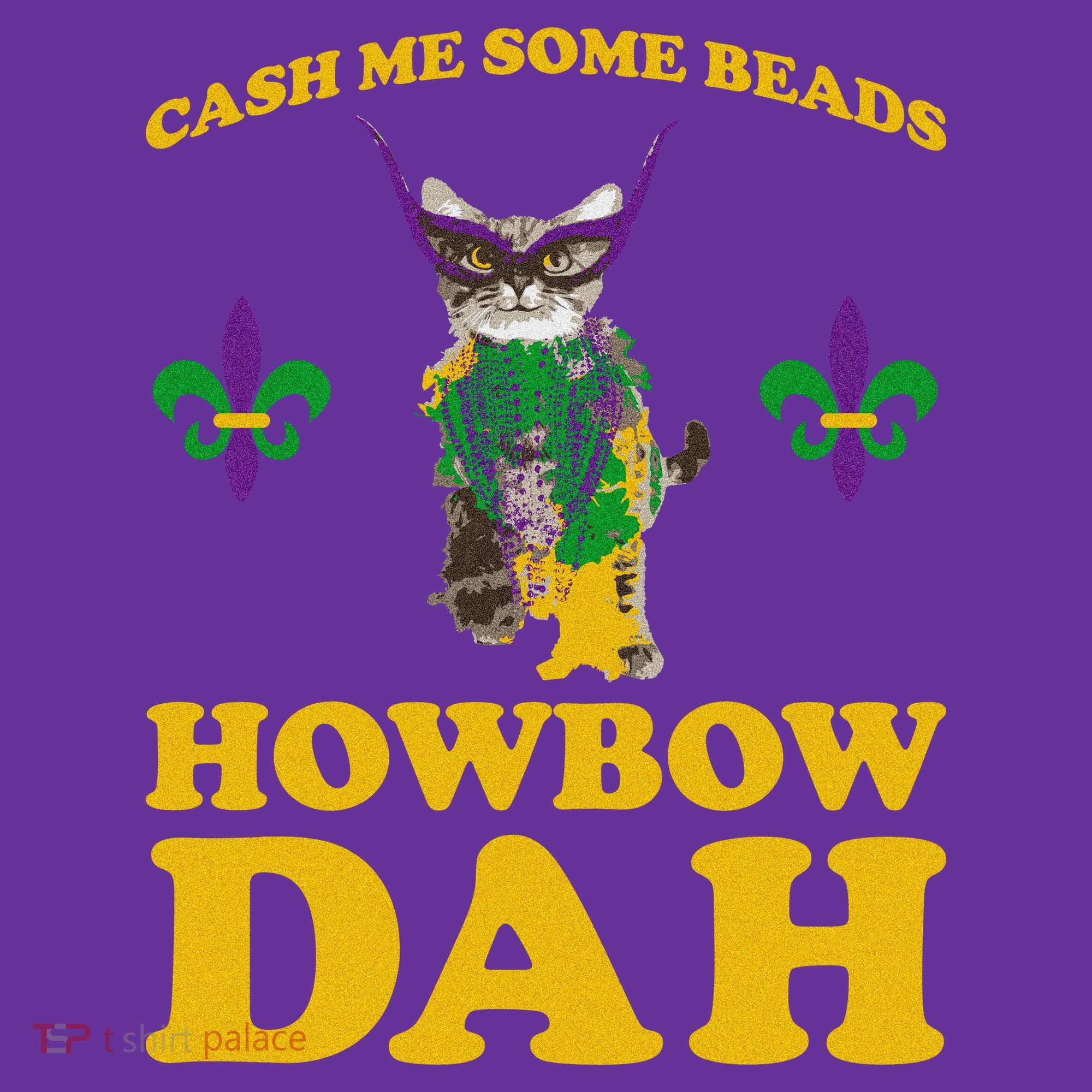 Cash Me Some Beads Howbow Dah Mardi Gras Button