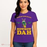 Cash Me Some Beads Howbow Dah Mardi Gras Women's T-Shirt thumb 4