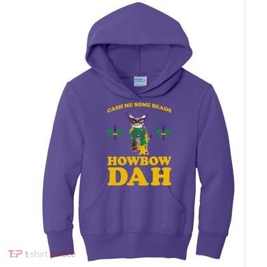 Cash Me Some Beads Howbow Dah Mardi Gras Kids Hoodie