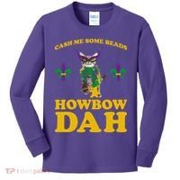 Cash Me Some Beads Howbow Dah Mardi Gras Kids Long Sleeve Shirt thumb 0