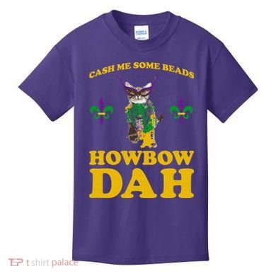 Cash Me Some Beads Howbow Dah Mardi Gras Kids T-Shirt