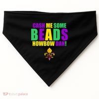 Cash Me Some Beads Howbow Dah! Mardi Gras New Orleans USA-Made Doggie Bandana thumb 0