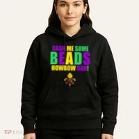 Cash Me Some Beads Howbow Dah! Mardi Gras New Orleans Hoodie thumb 5