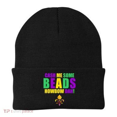 Cash Me Some Beads Howbow Dah! Mardi Gras New Orleans Beanie