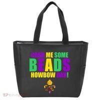 Cash Me Some Beads Howbow Dah! Mardi Gras New Orleans Tote Bag thumb 0