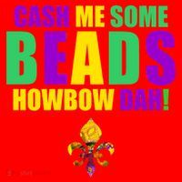Cash Me Some Beads Howbow Dah! Mardi Gras New Orleans Santa Hat thumb 1