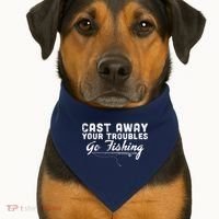 Cast Away Your Troubles Go Fishing USA-Made Doggie Bandana thumb 1
