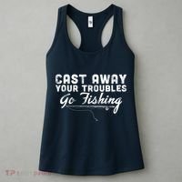 Cast Away Your Troubles Go Fishing Women's Tank Top thumb 3