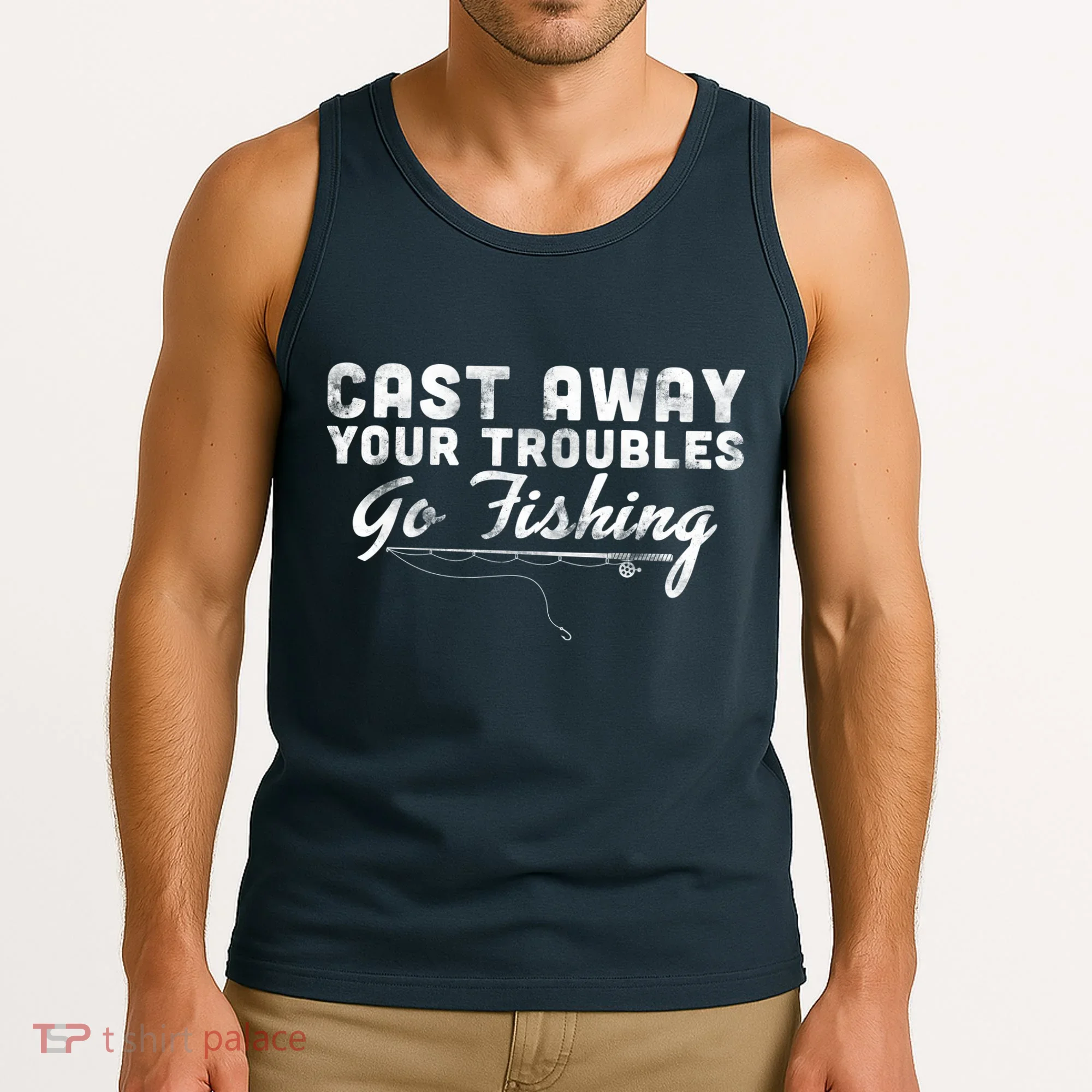 Cast Away Your Troubles Go Fishing Tank Top