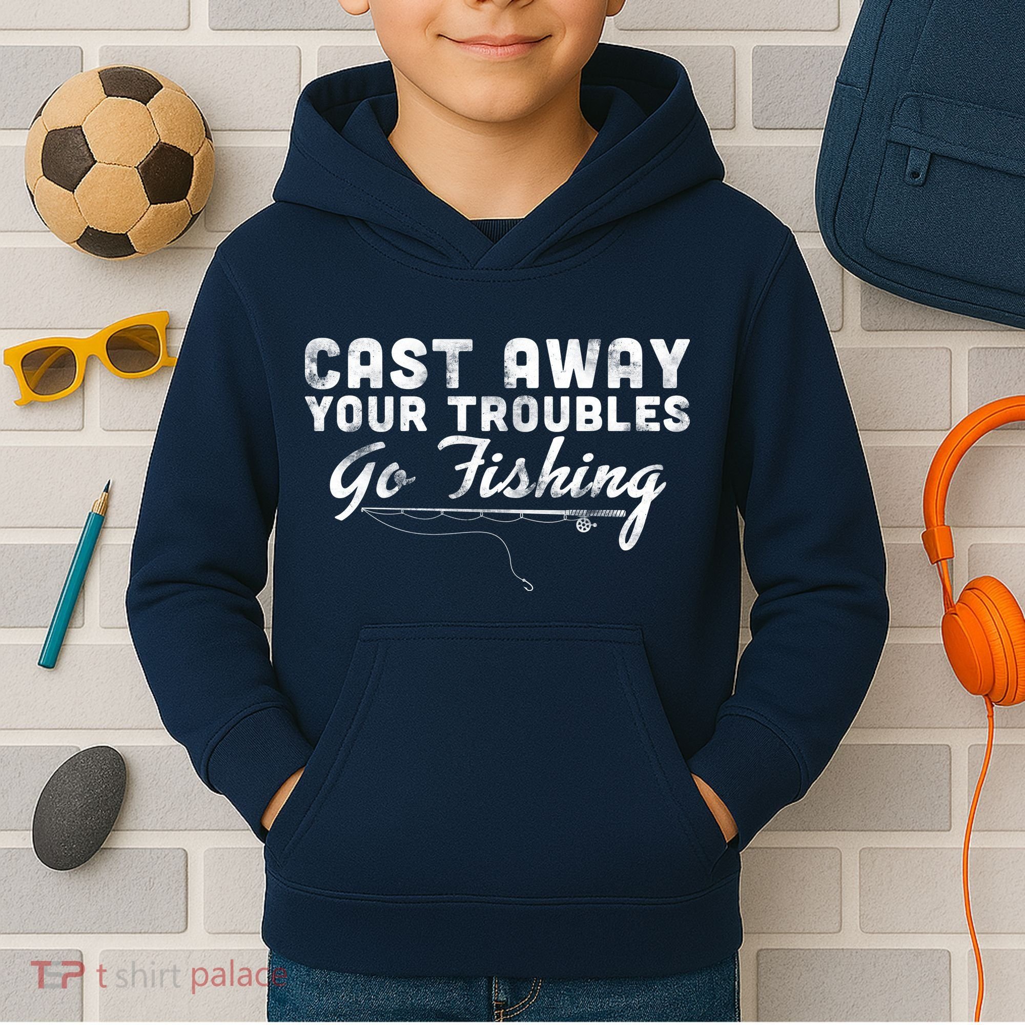 Cast Away Your Troubles Go Fishing Kids Hoodie