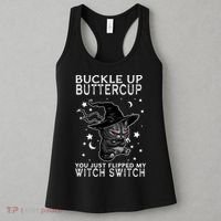 Cat Buckle Up Buttercup You Just Flipped My Witch Switch Women's Tank Top thumb 3