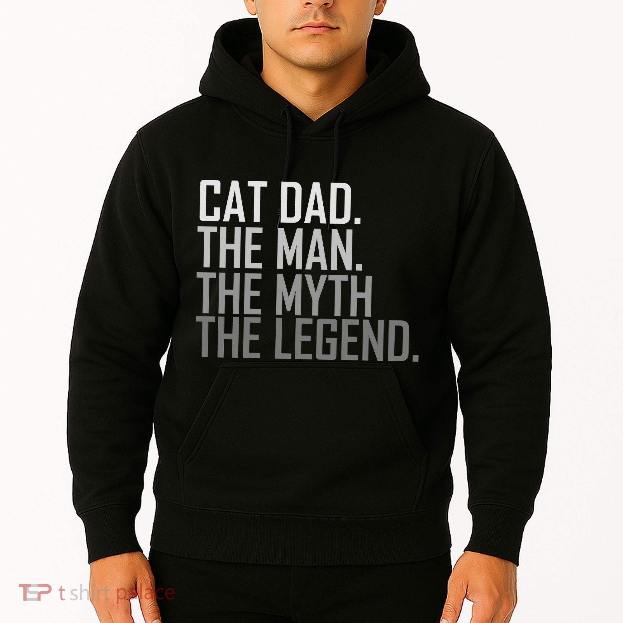 Cat Dad The Man Myth Legend Hoodie