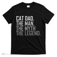 Cat Dad The Man Myth Legend T-Shirt thumb 0