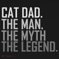 Cat Dad The Man Myth Legend T-Shirt thumb 7