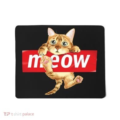 Cat Meow Supreme Mousepad