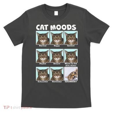 Cat Moods Funny Meme T-Shirt