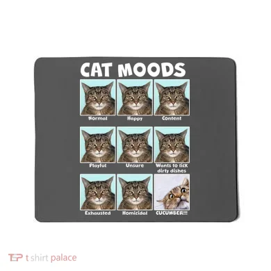 Cat Moods Funny Meme Mousepad